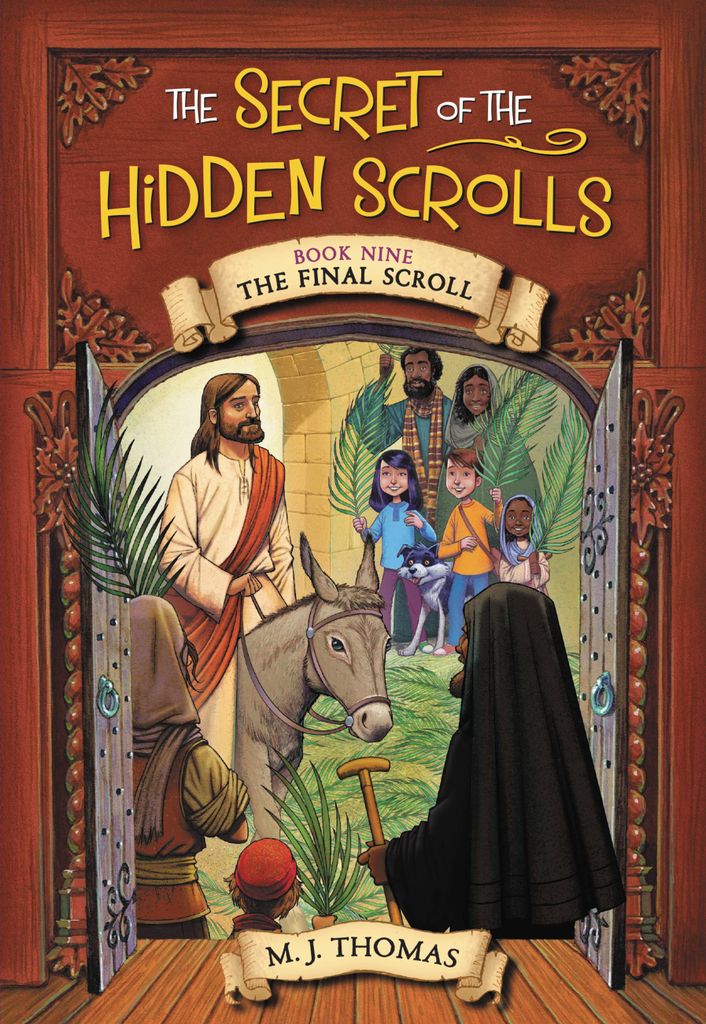 Cover image for The Secret of the Hidden Scrolls: The Final Scroll, Book 9