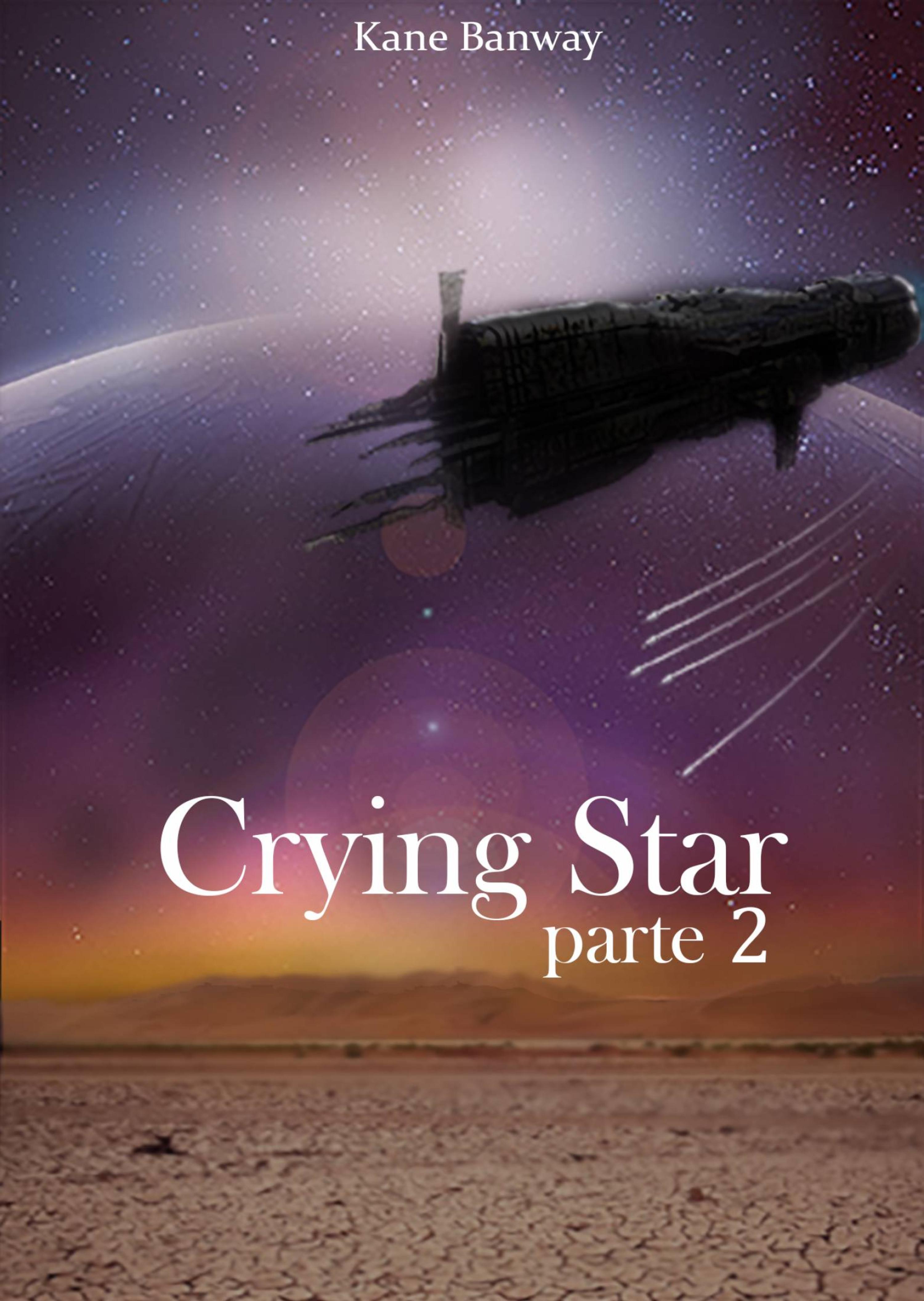 Cover image for Crying star, Parte 2