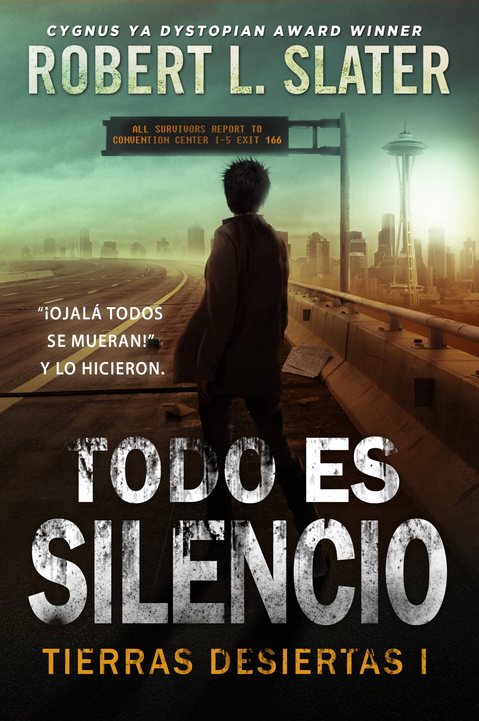 Cover image for Todo es silencio - Tierras desiertas I