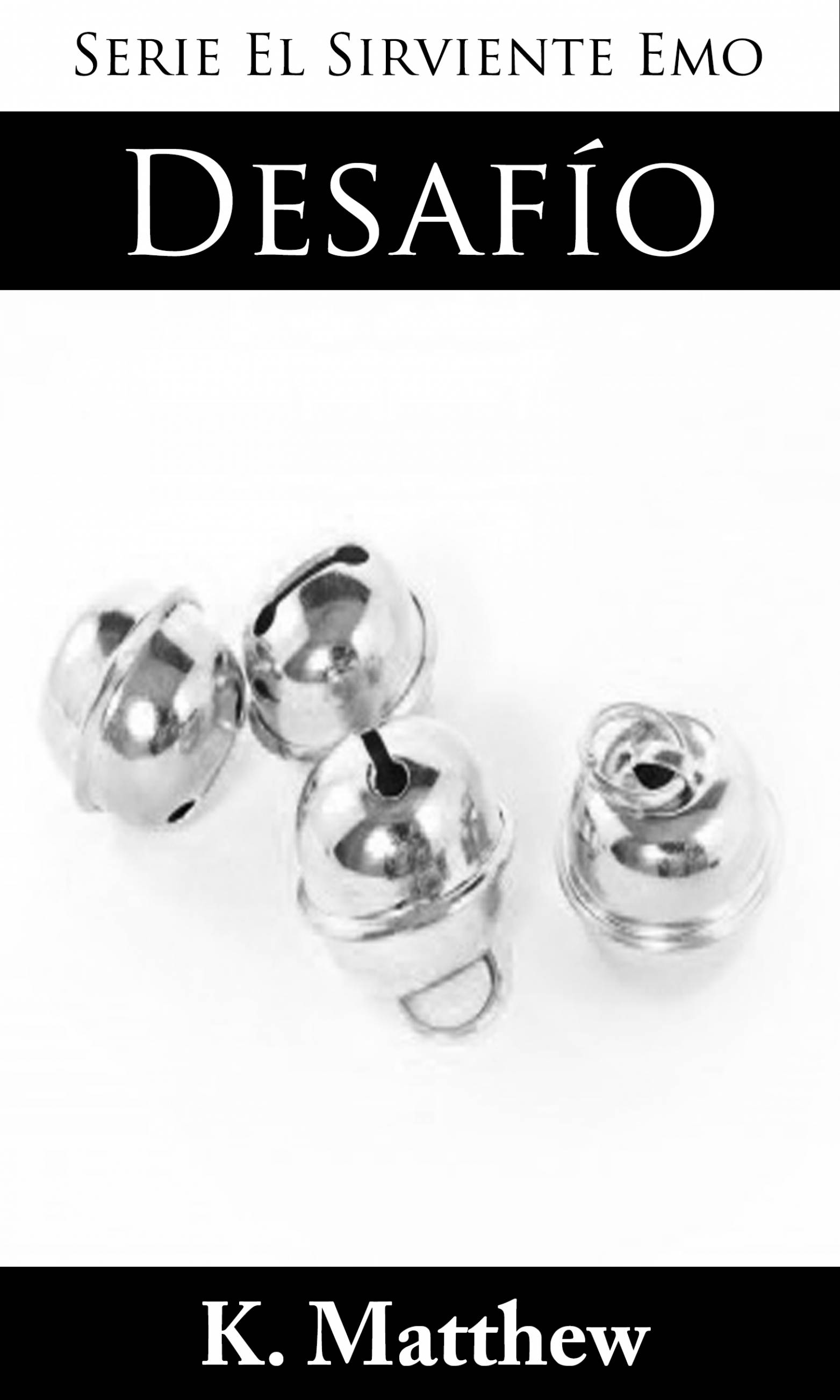 Cover image for Desafio (Serie El Sirviente Emo Libro 4)