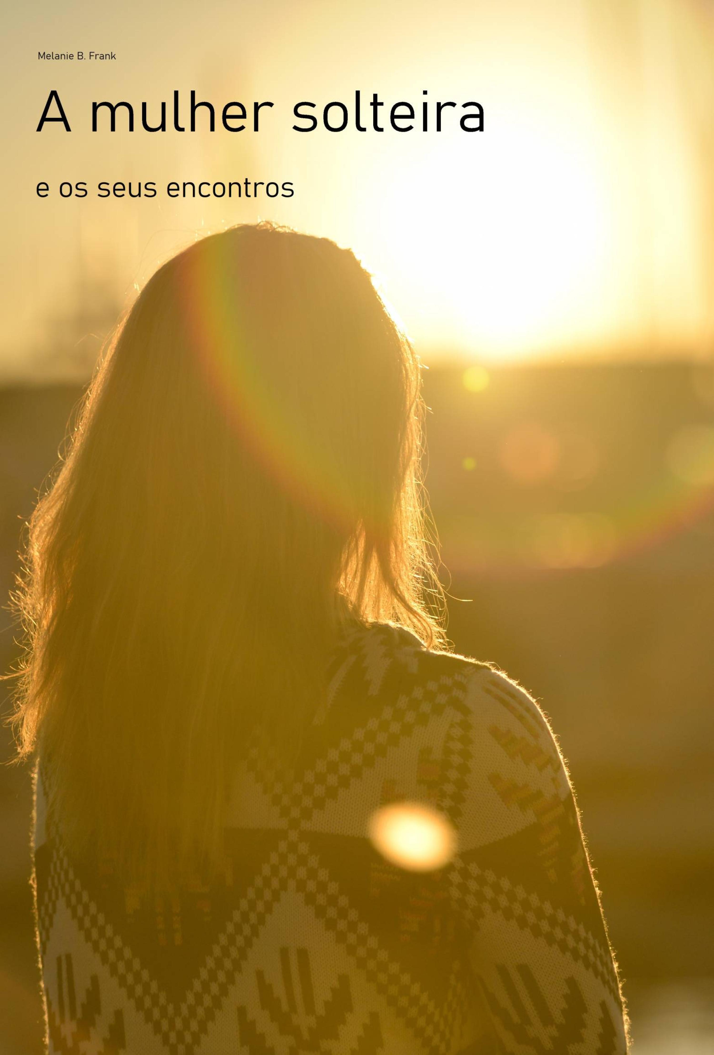 Cover image for A mulher solteira