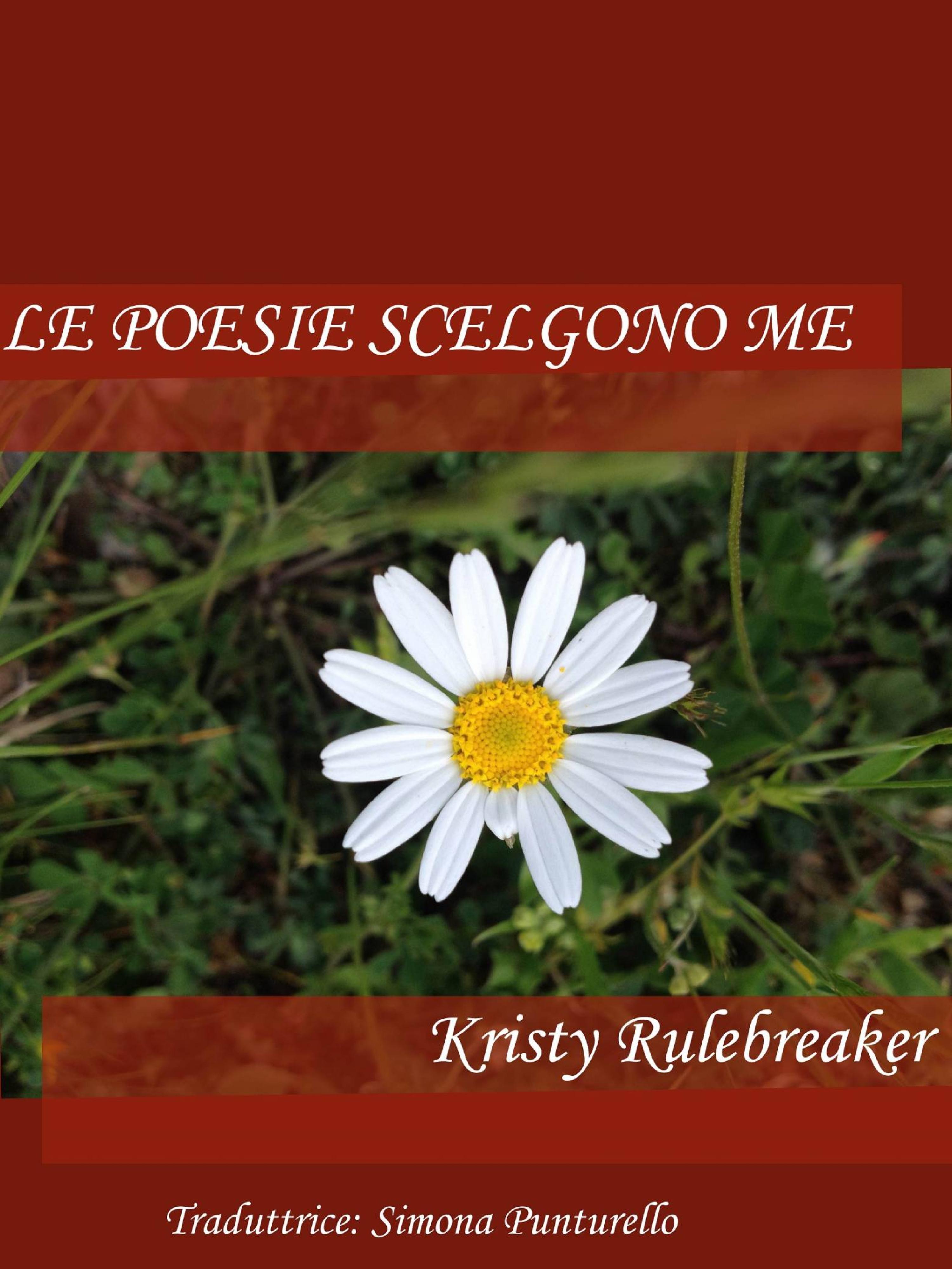 Cover image for Le poesie scelgono me