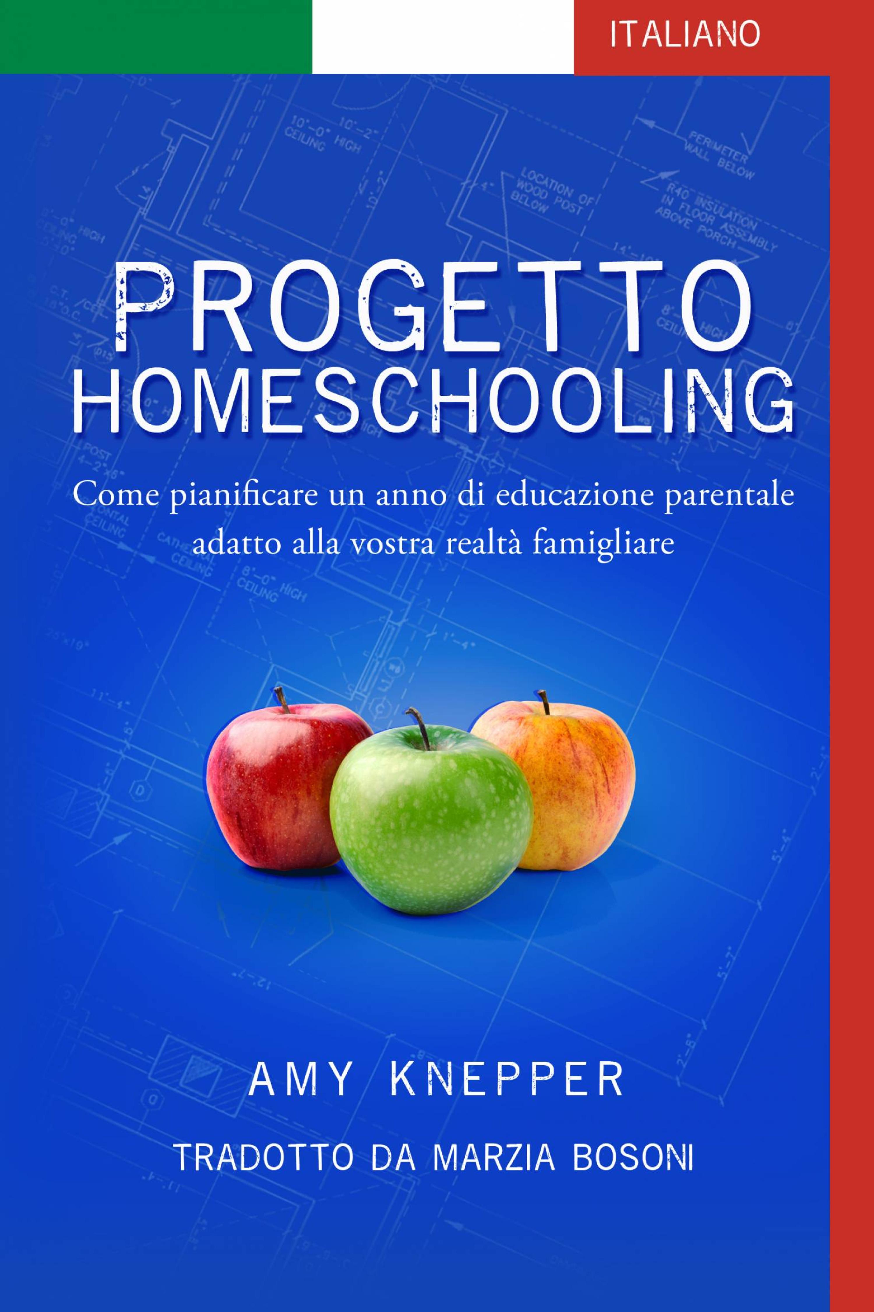 Cover image for Progetto Homeschooling: Come pianificare un anno di educazione parentale adatto alla vostra realta famigliare