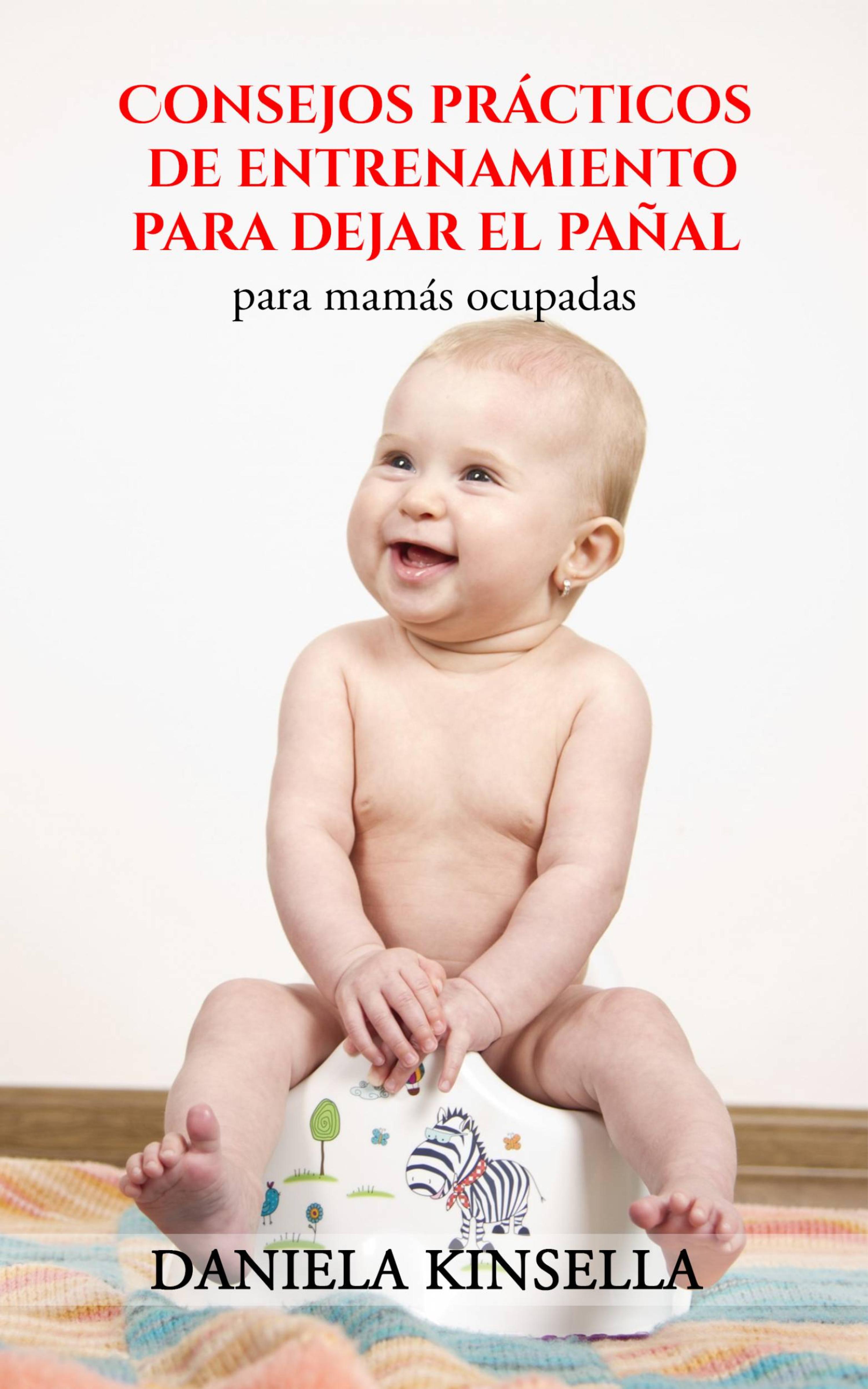 Cover image for Consejos practicos de entrenamiento para dejar el panal para mamas ocupadas