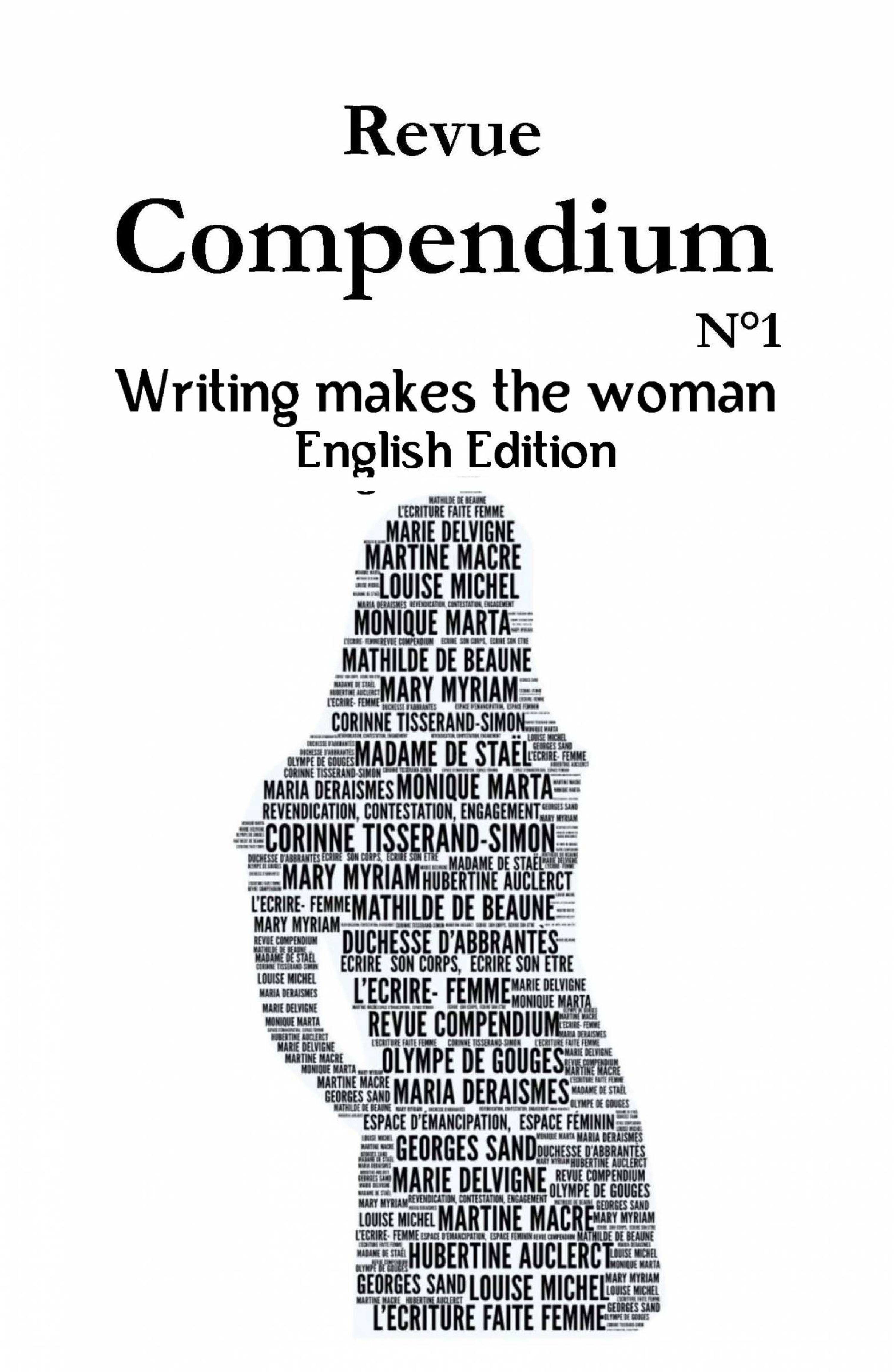 Cover image for Writing makes the woman: Excerpts from selected texts and contributions