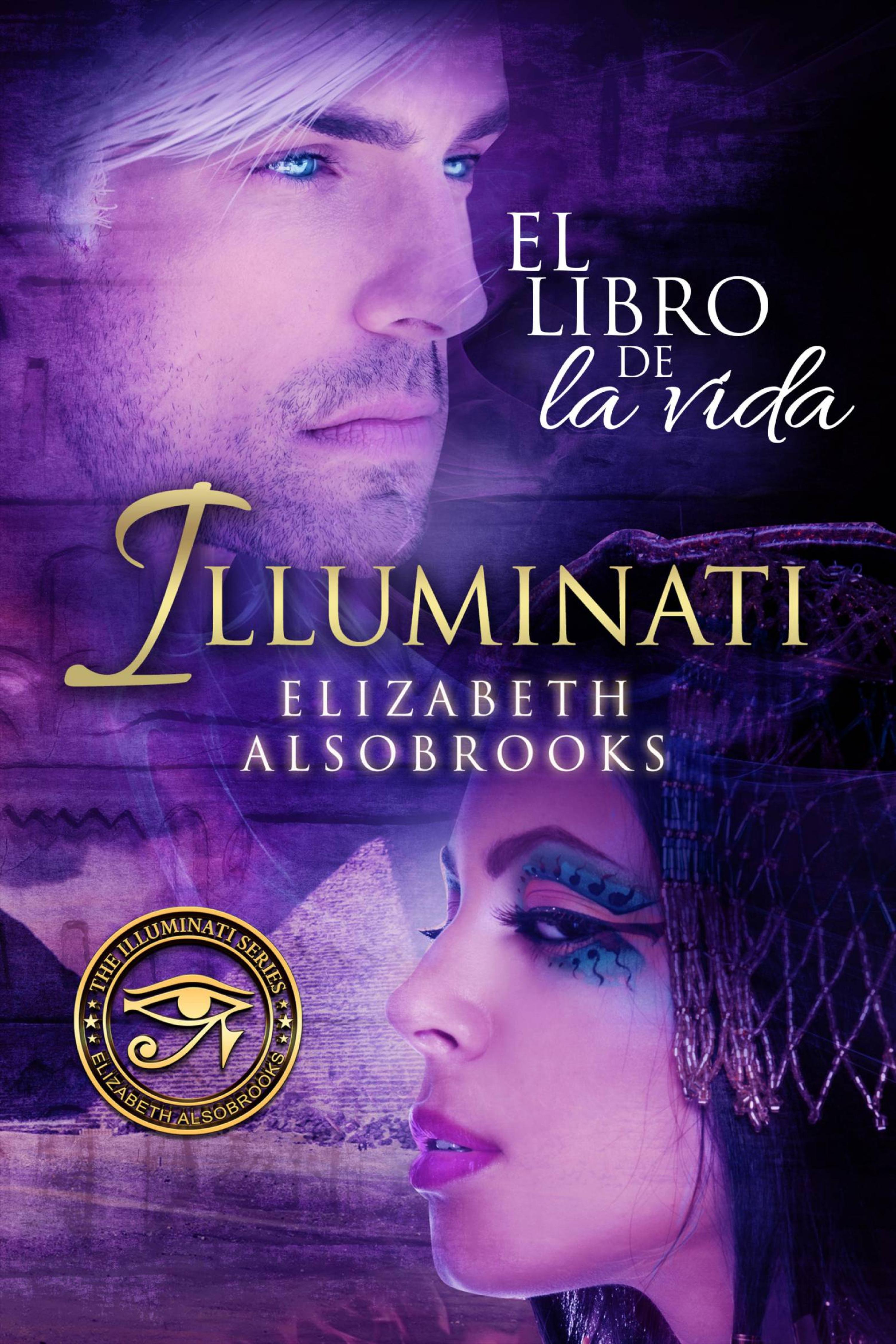 Cover image for Illuminati El Libro De La Vida