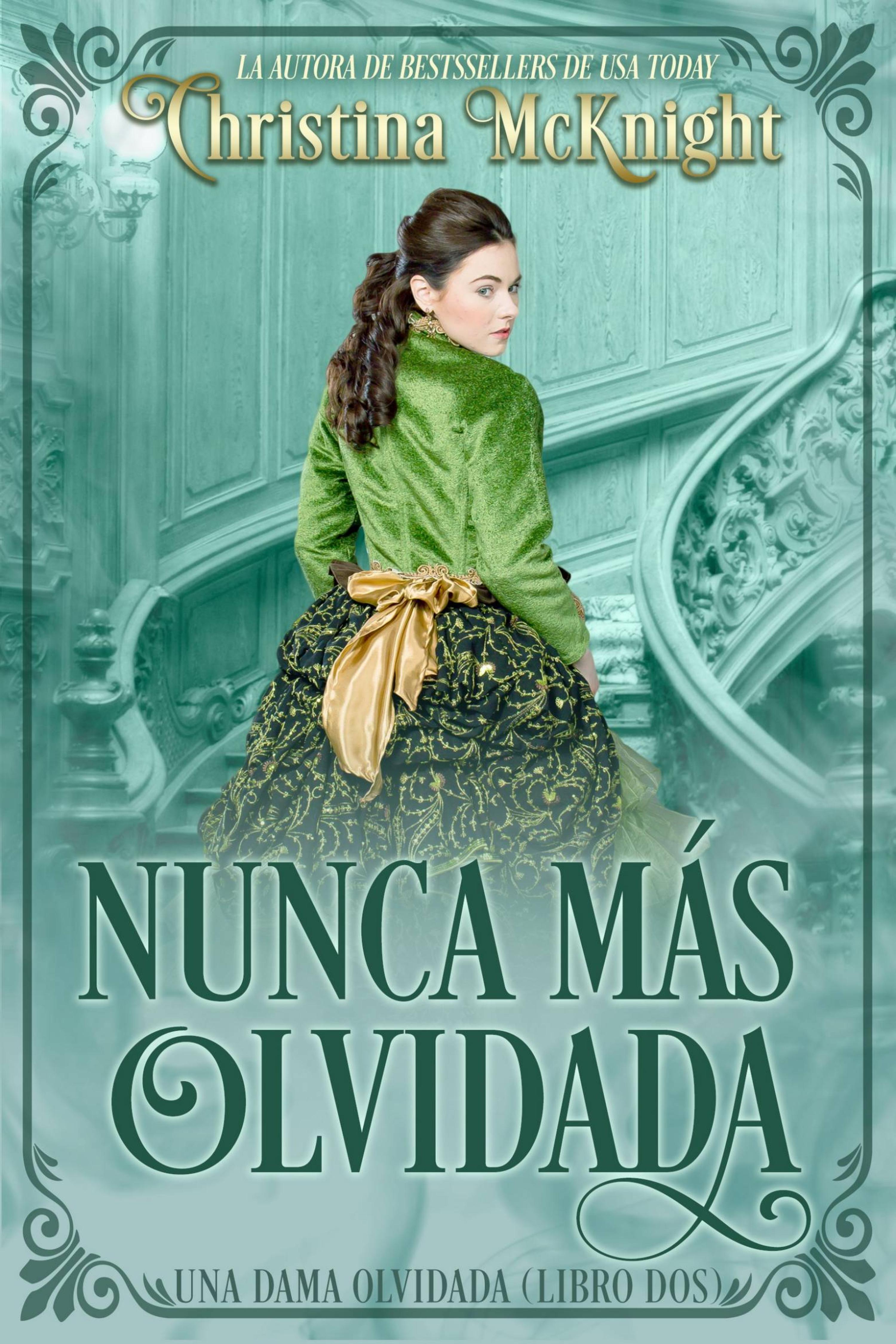 Cover image for Nunca mas olvidada