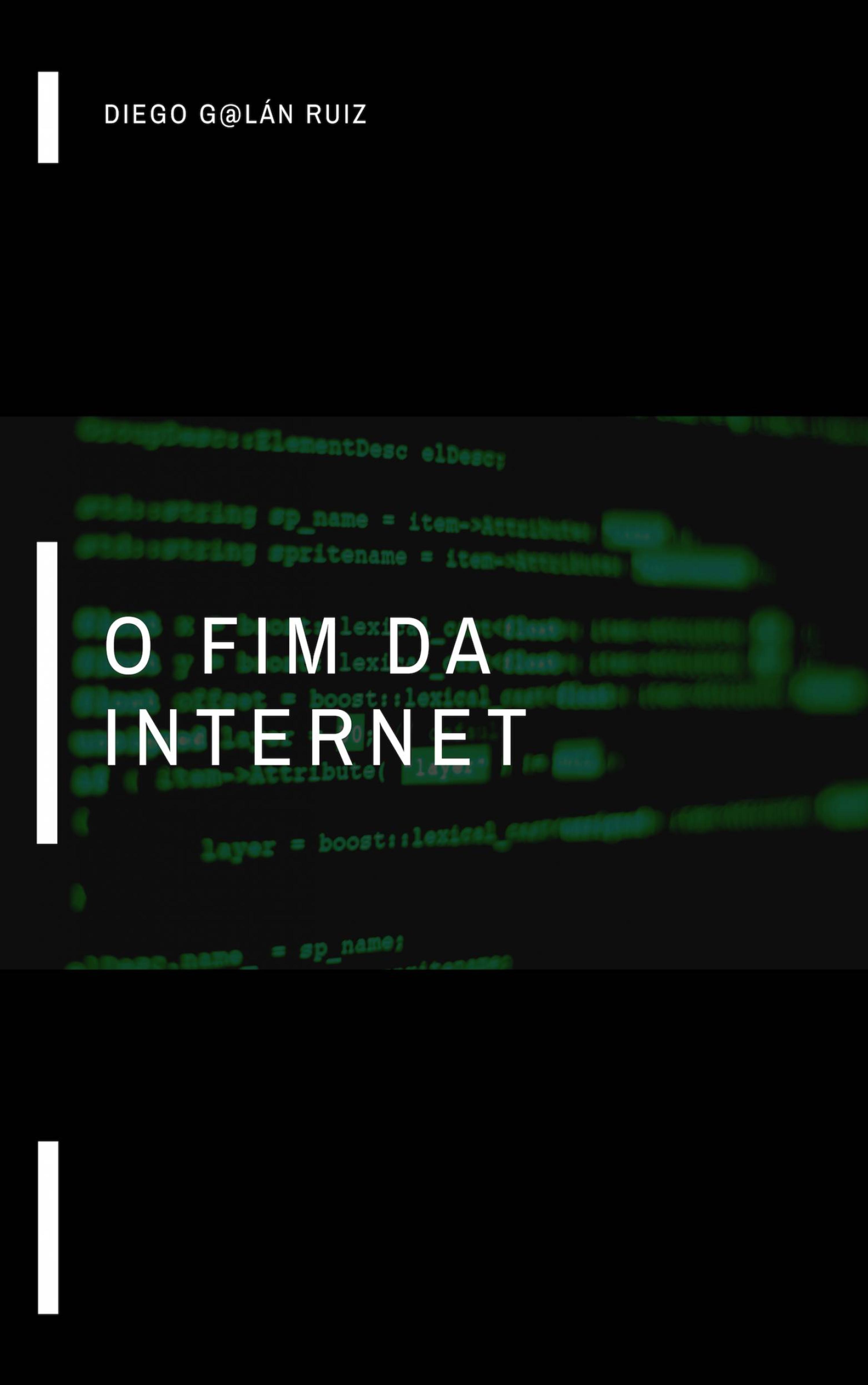 Cover image for O fim da internet