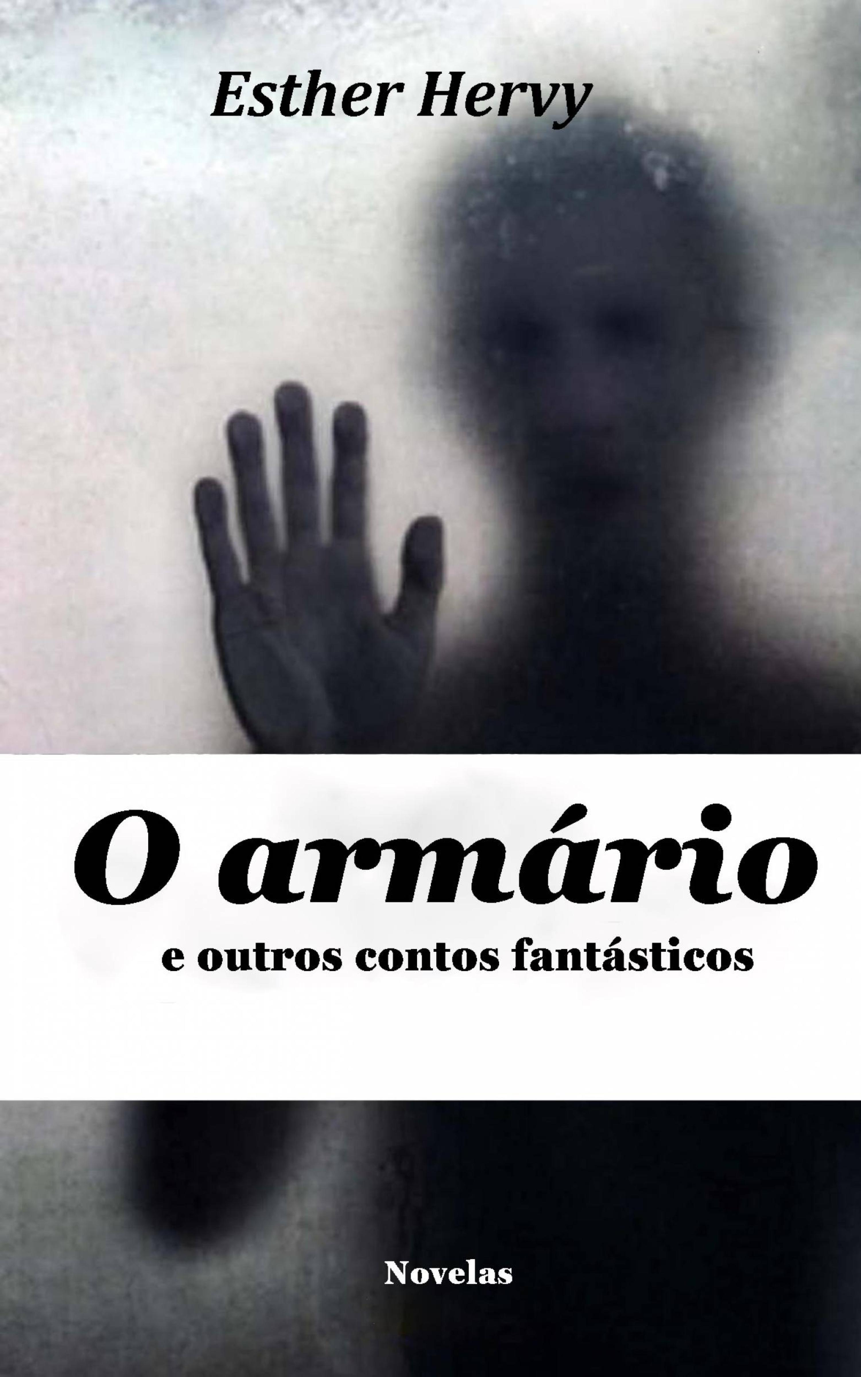 Cover image for O armario e outros contos fantasticos