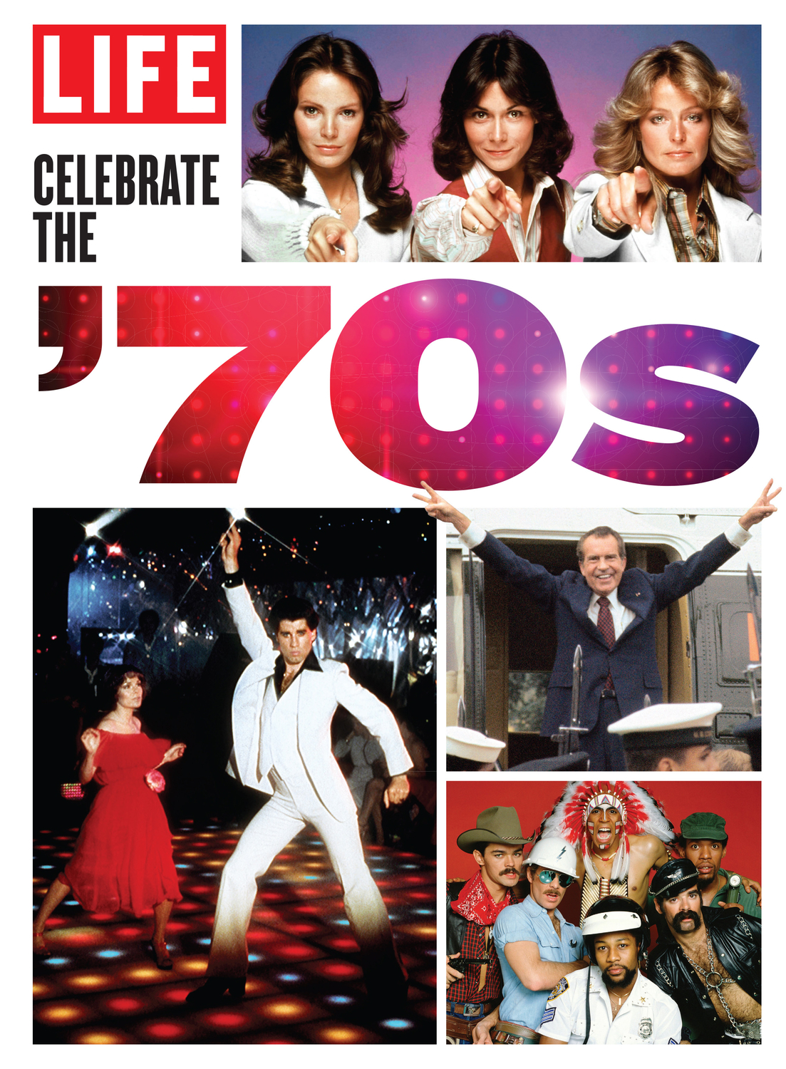 Cover image for LIFE Celebrate the '70s
