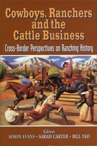Cover image for Cowboys, Ranchers and the Cattle Business