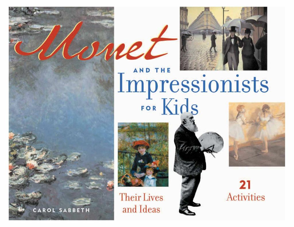 Monet and the Impressionists for Kids