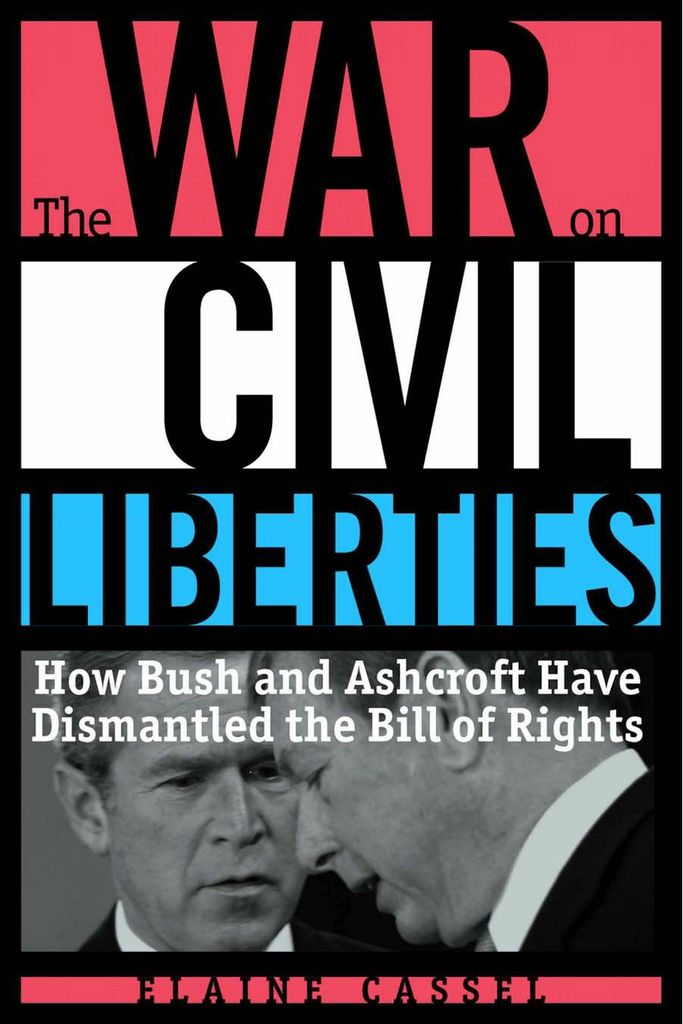 The War on Civil Liberties