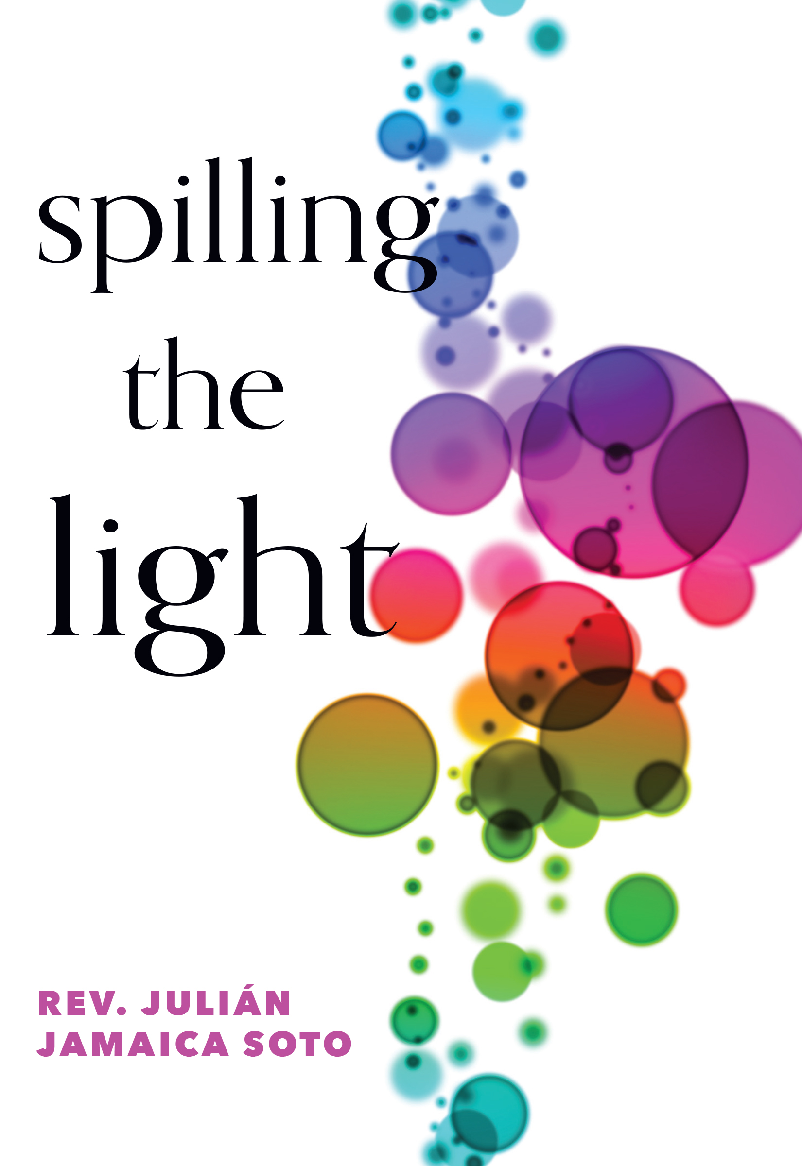 Cover image for Spilling the Light
