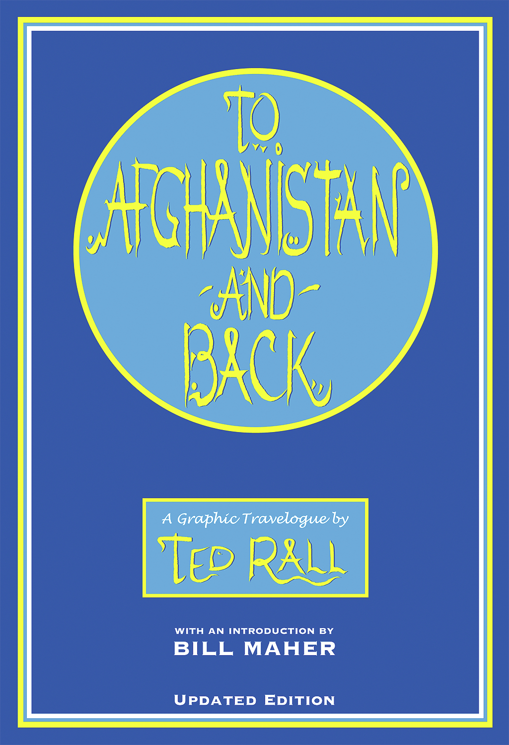 To Afghanistan and Back