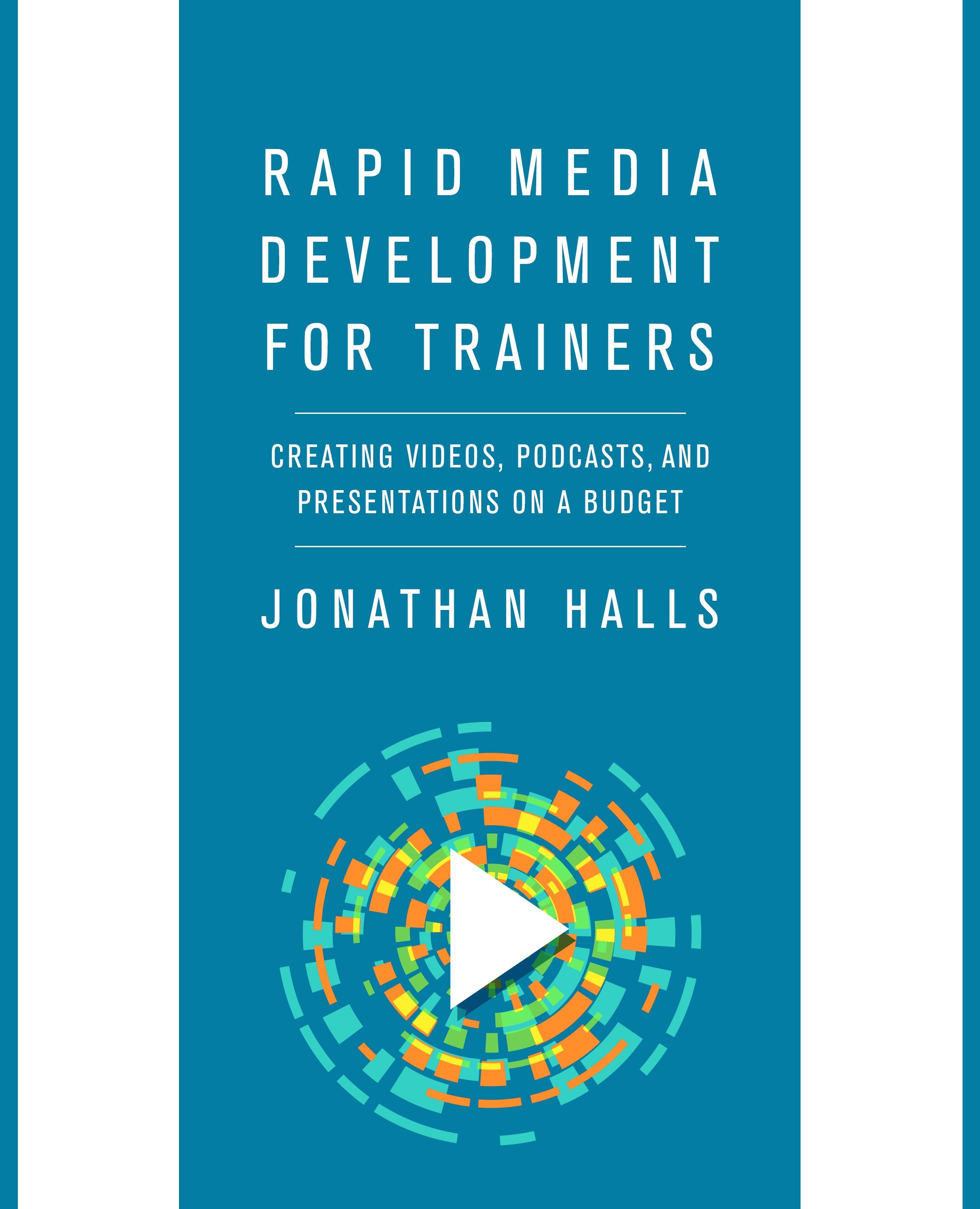 Cover image for Rapid Media Development for Trainers