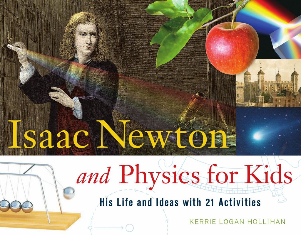 Isaac Newton and Physics for Kids