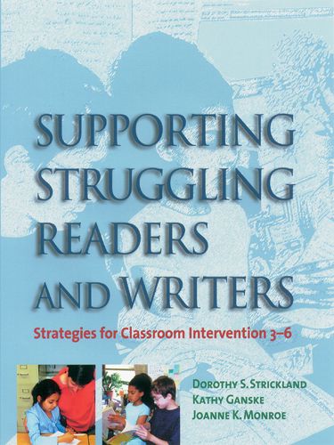 Supporting Struggling Readers and Writers