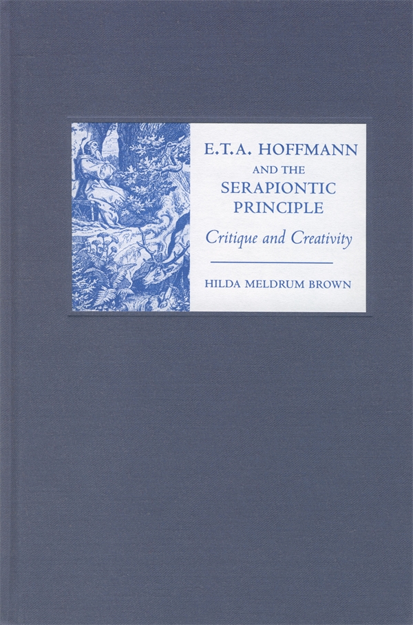 Cover image for E. T. A. Hoffmann and the Serapiontic Principle