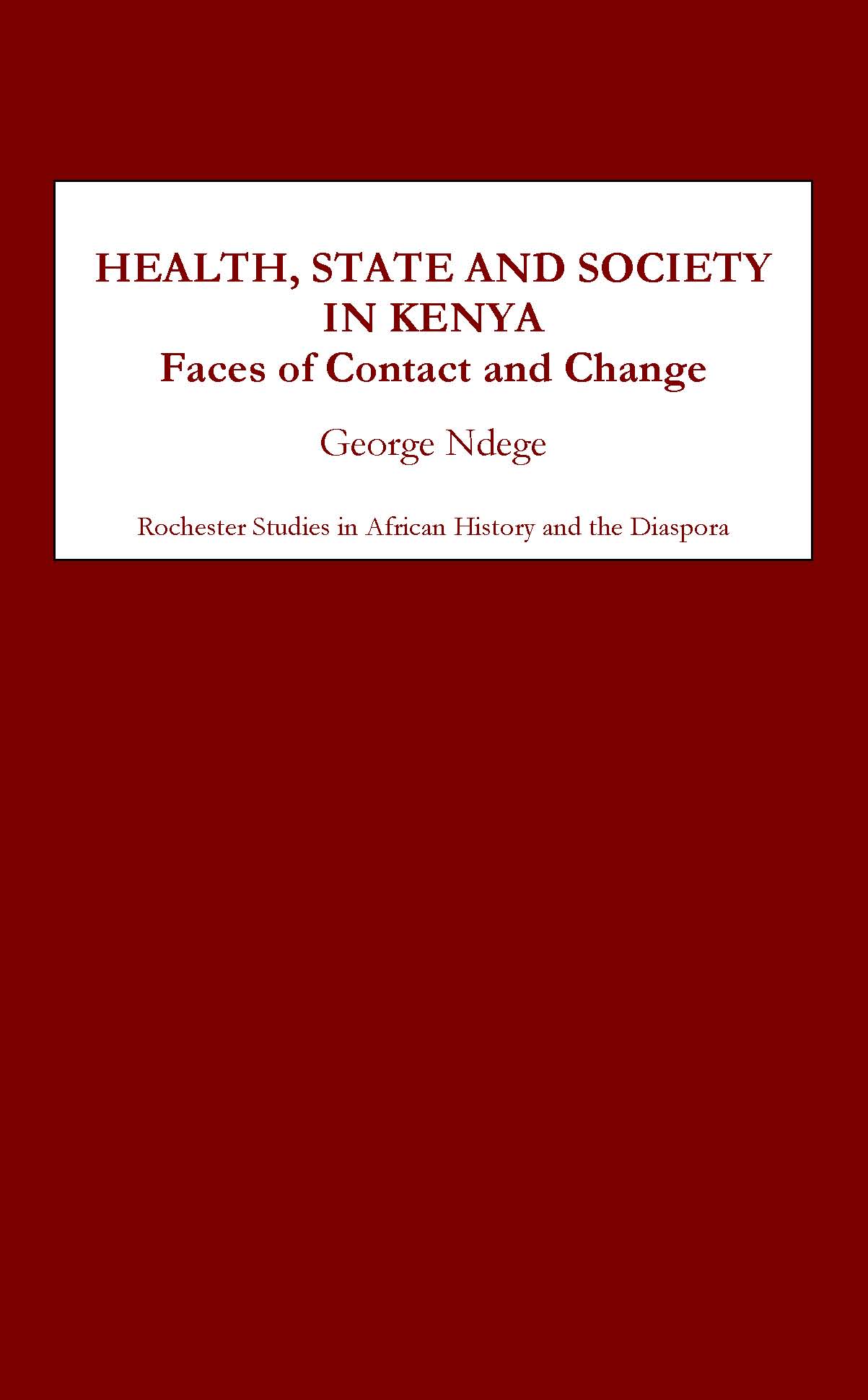 Cover image for Health, State and Society in Kenya