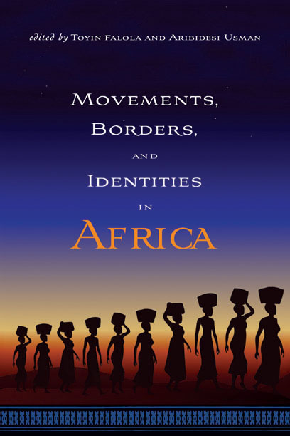 Cover image for Movements, Borders, and Identities in Africa