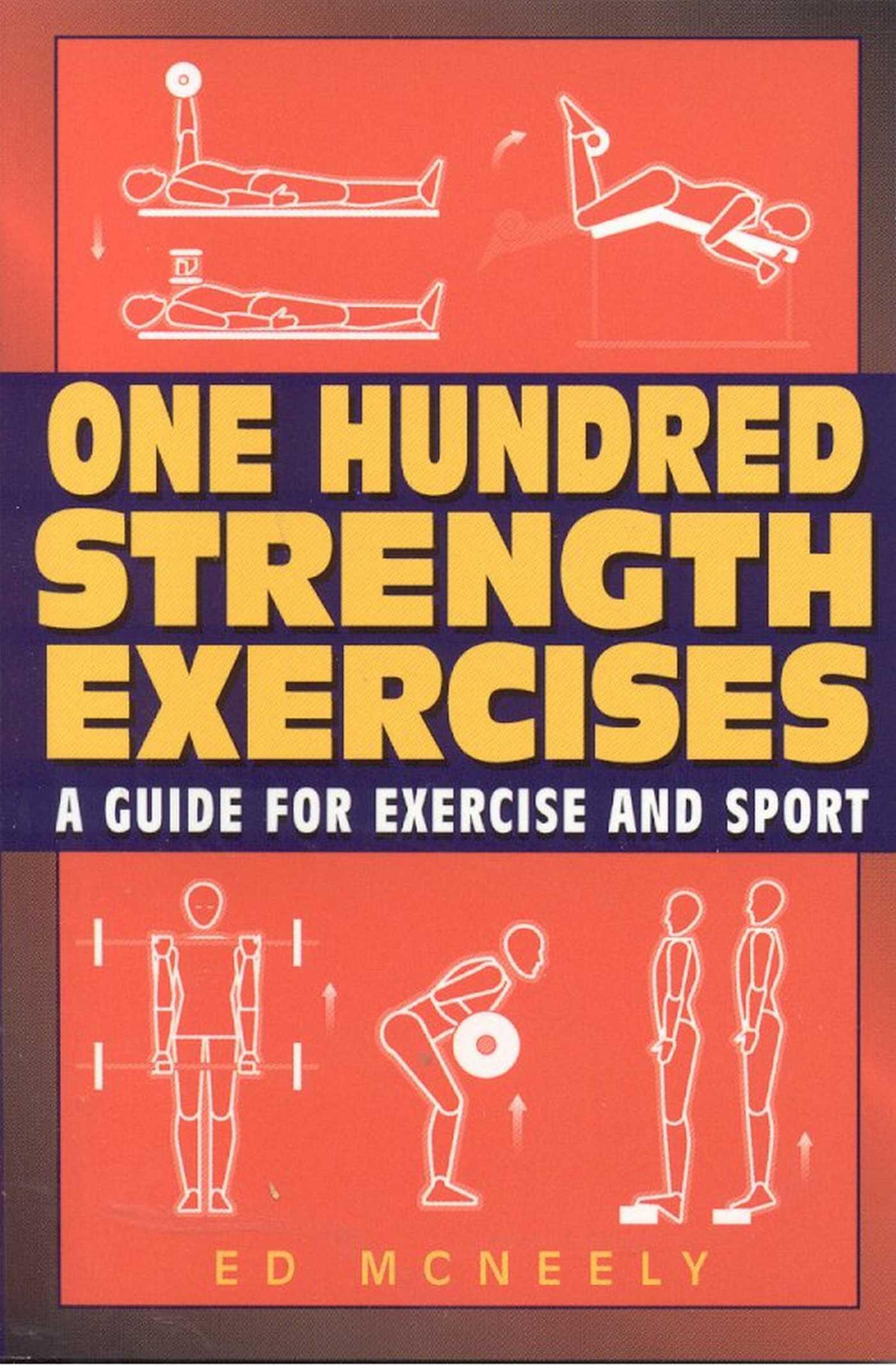 Cover image for One Hundred Strength Exercises