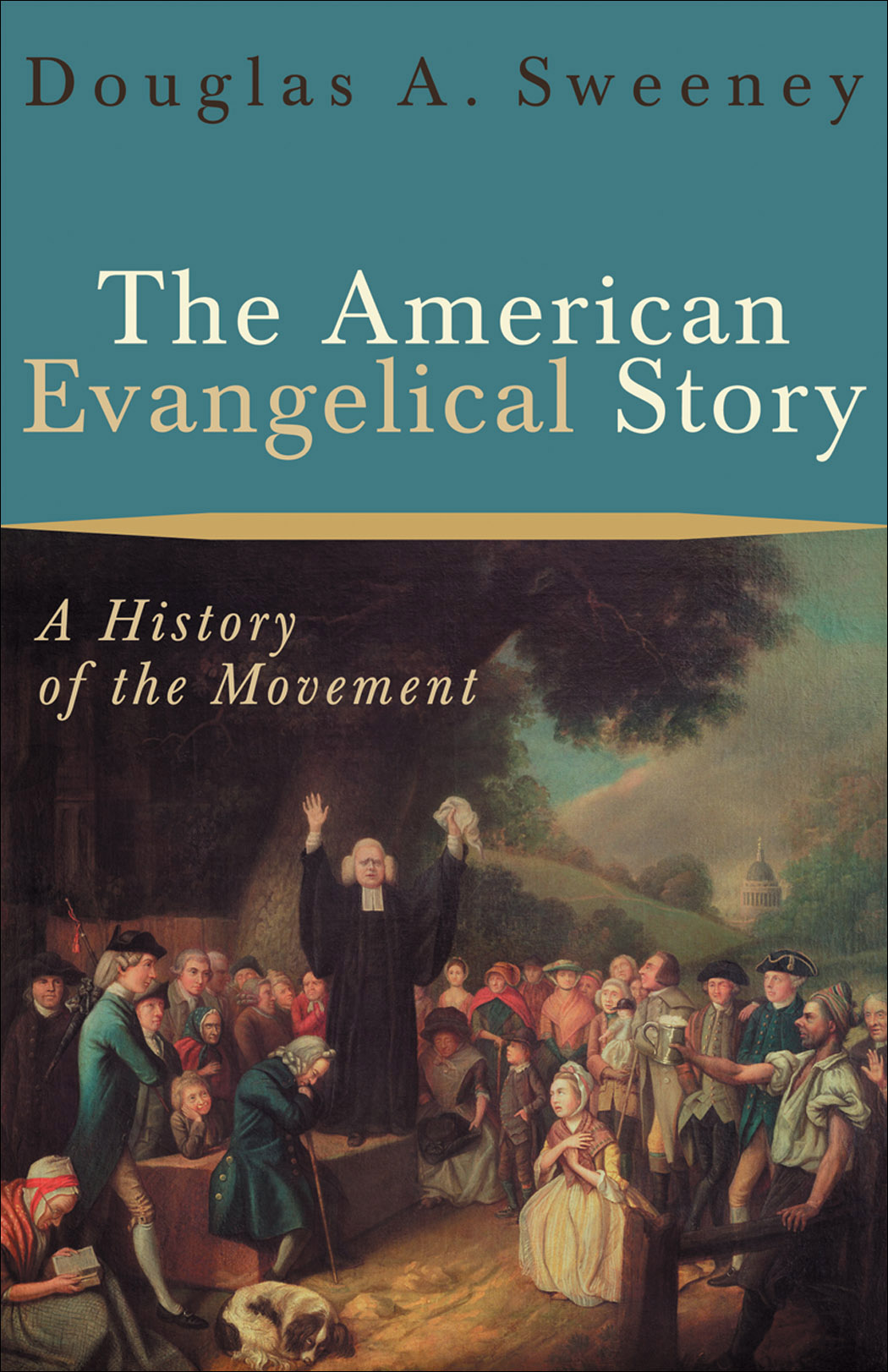 Cover image for The American Evangelical Story