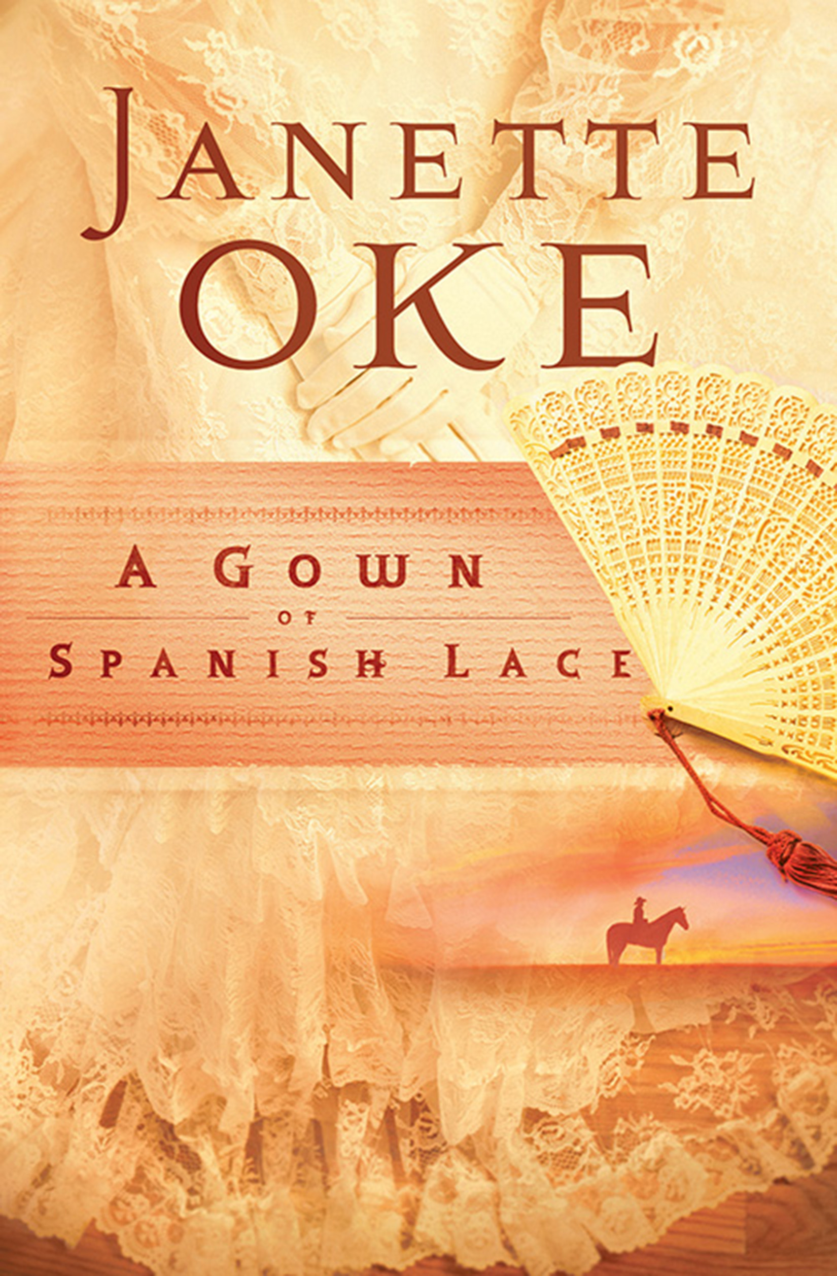 Cover image for A Gown of Spanish Lace (Women of the West Book #11)