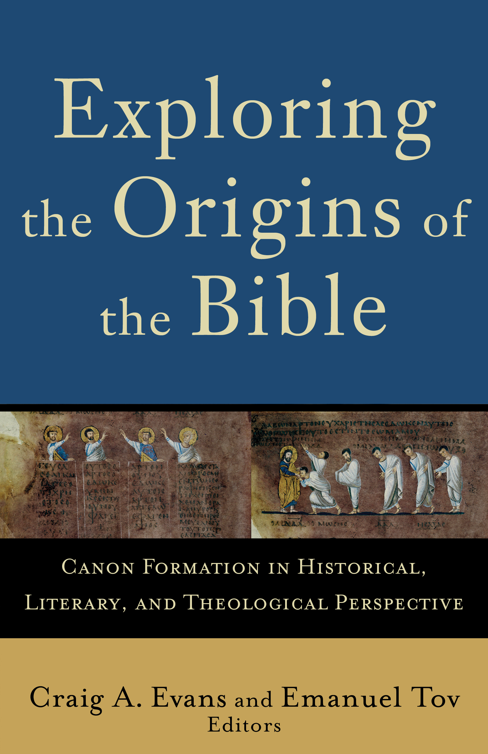 Cover image for Exploring the Origins of the Bible (Acadia Studies in Bible and Theology)