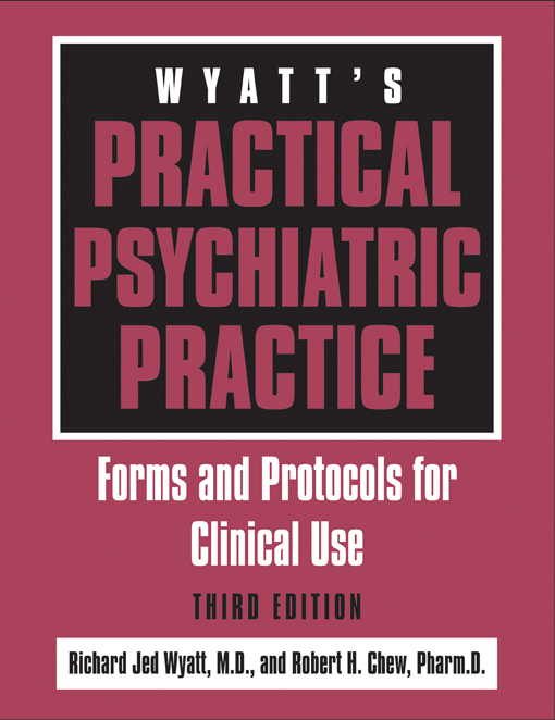 Wyatt's Practical Psychiatric Practice