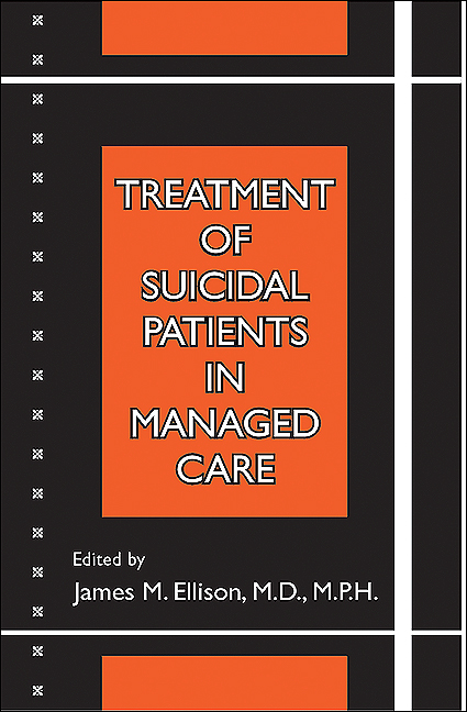 Treatment of Suicidal Patients in Managed Care