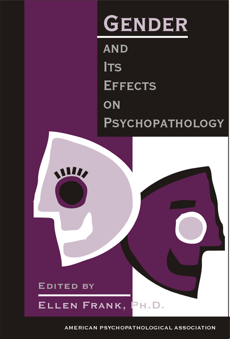 Gender and Its Effects on Psychopathology