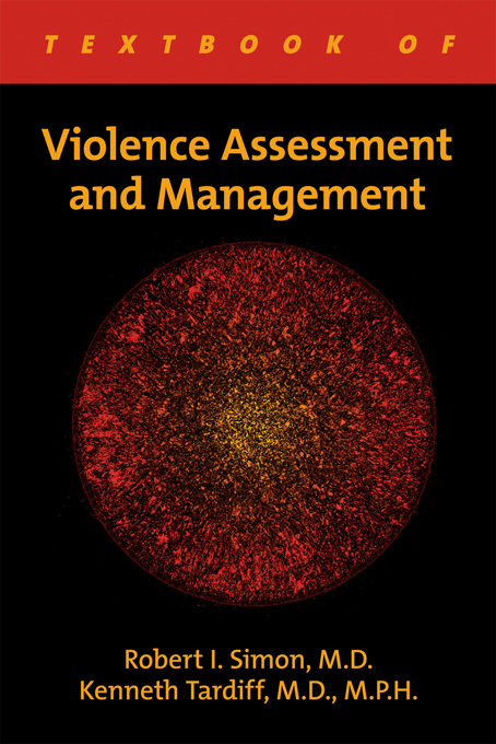 Textbook of Violence Assessment and Management