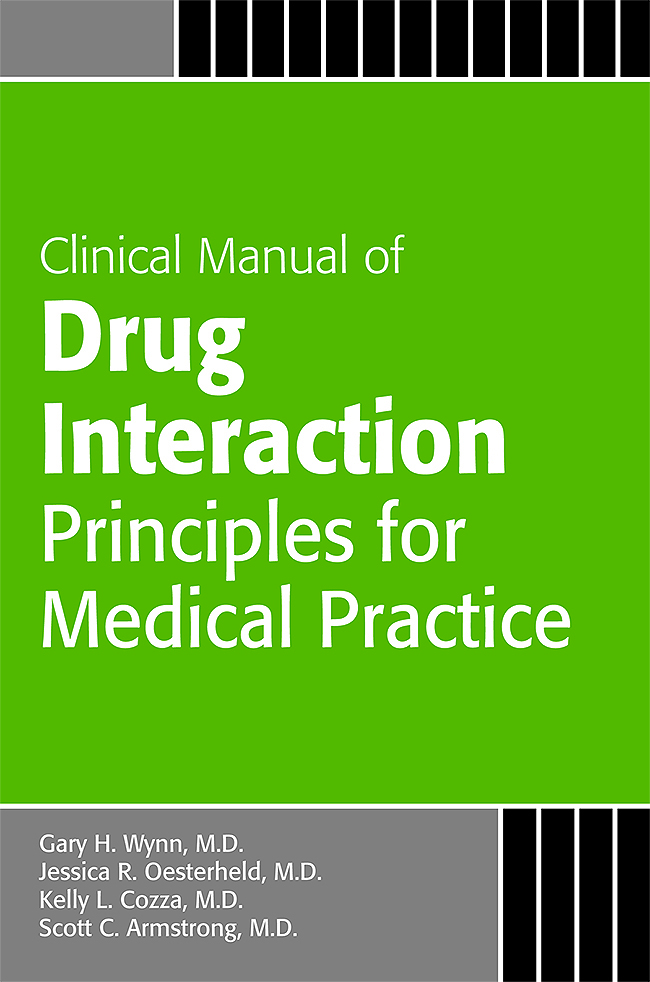 Clinical Manual of Drug Interaction Principles for Medical Practice