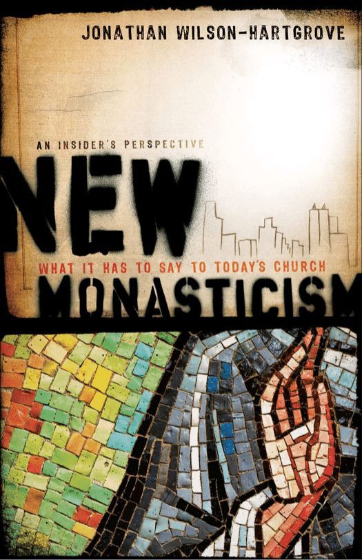 New Monasticism