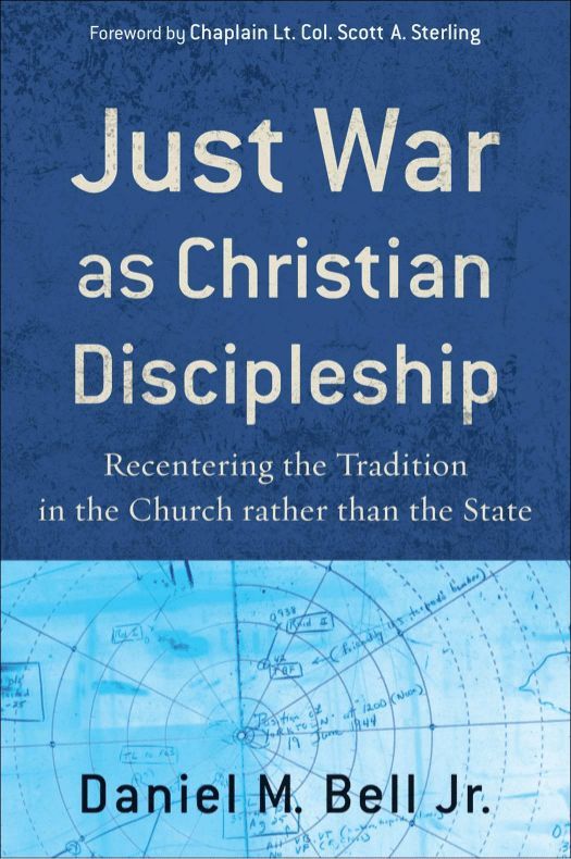 Just War as Christian Discipleship