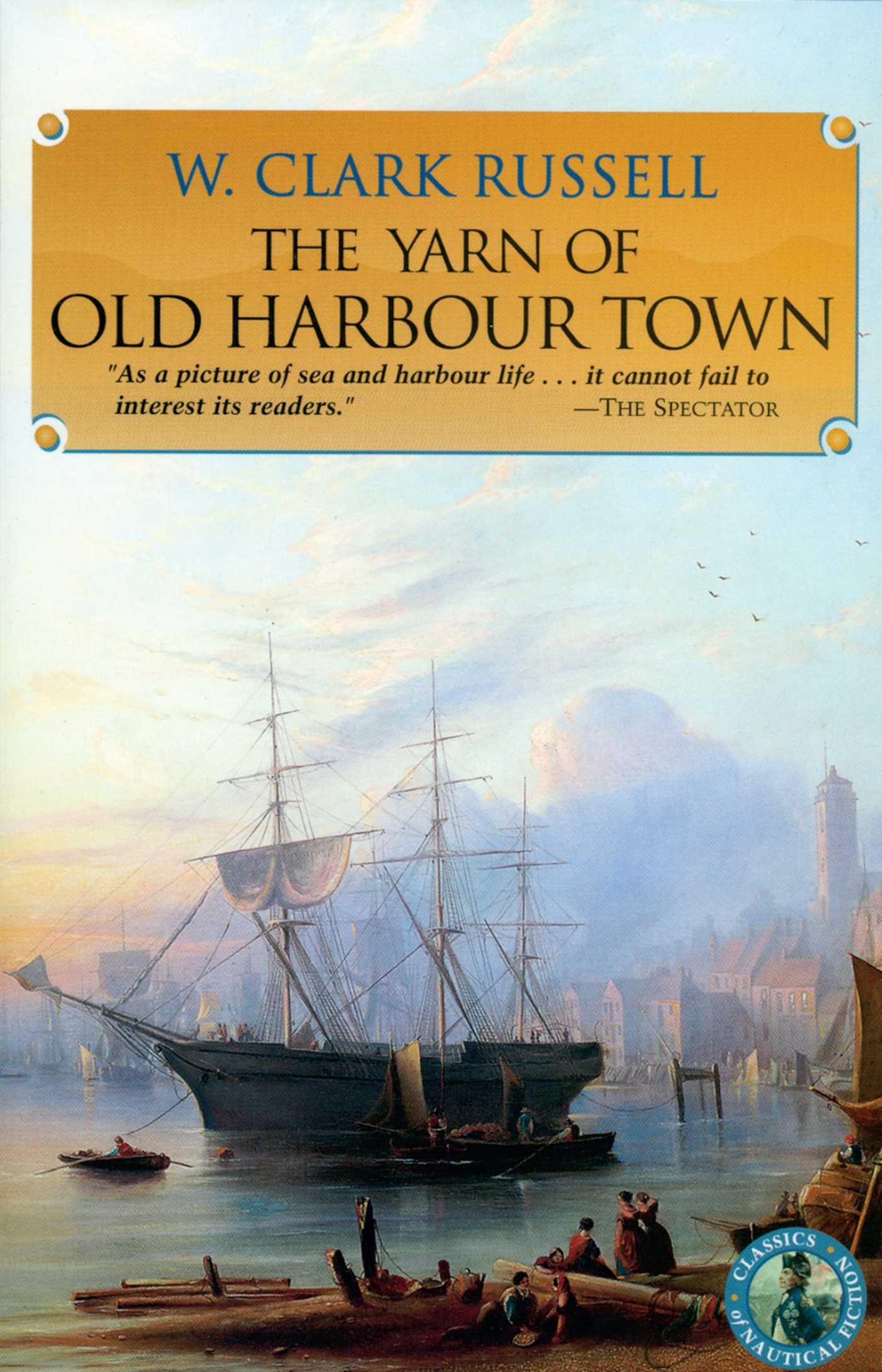 Cover image for The Yarn of Old Harbour Town