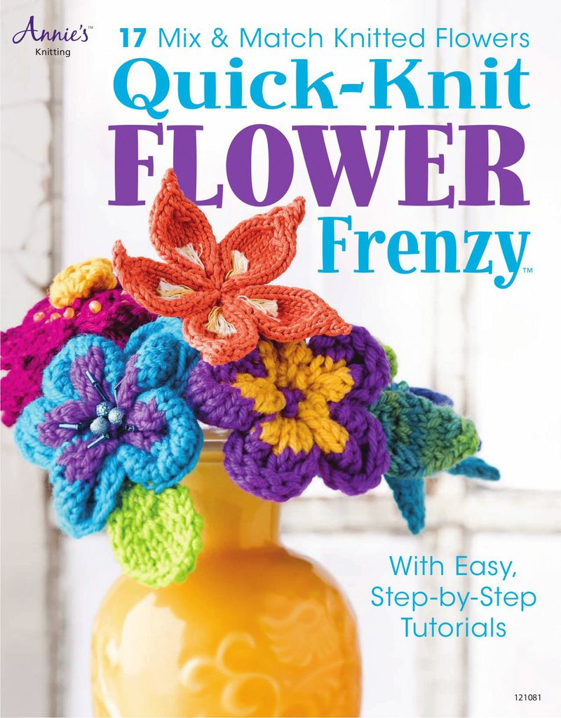 Quick-Knit Flower Frenzy