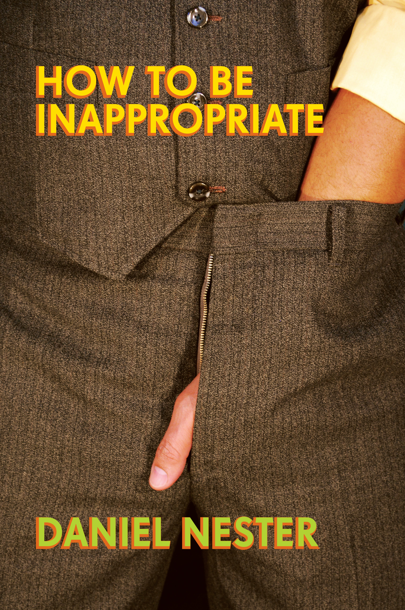 Cover image for How to Be Inappropriate