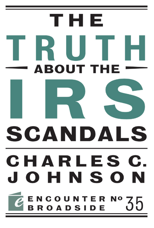 Cover image for The Truth About the IRS Scandals