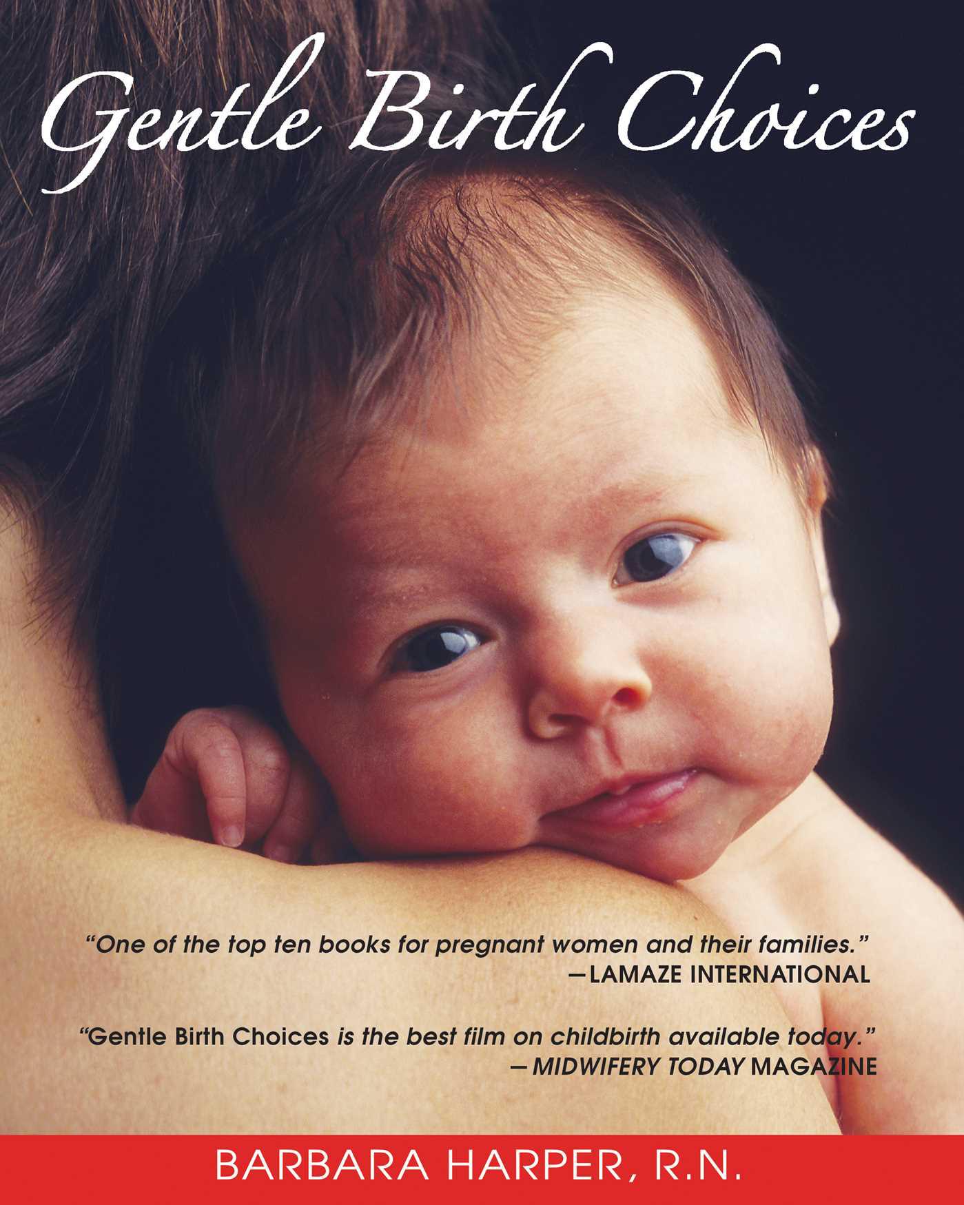 Cover image for Gentle Birth Choices