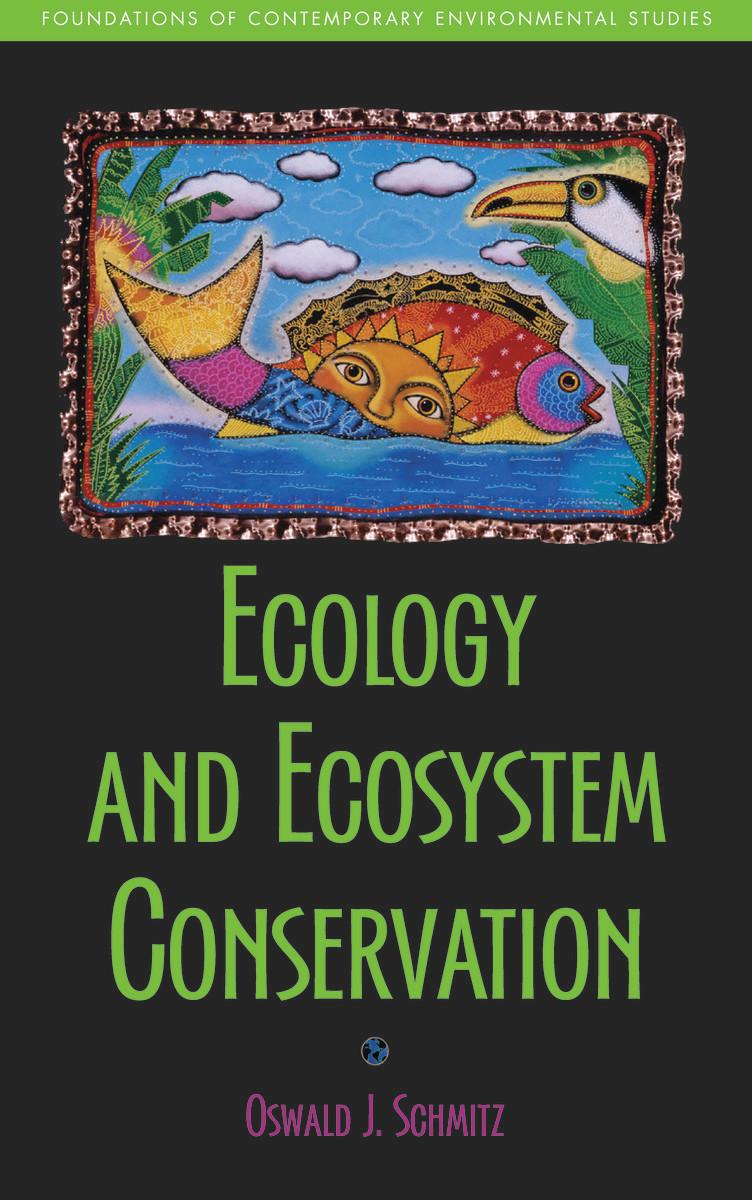 Ecology and Ecosystem Conservation