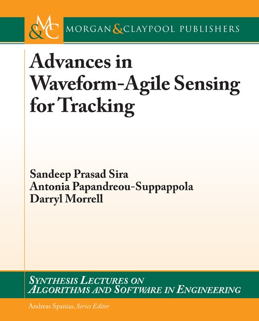 Advances in Waveform-Agile Sensing for Tracking