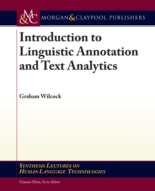 Introduction to Linguistic Annotation and Text Analytics