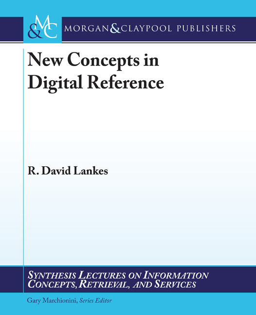 New Concepts in Digital Reference