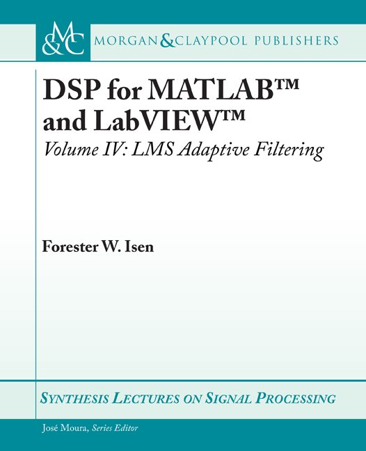 DSP for MATLAB鈩?and LabVIEW鈩?IV