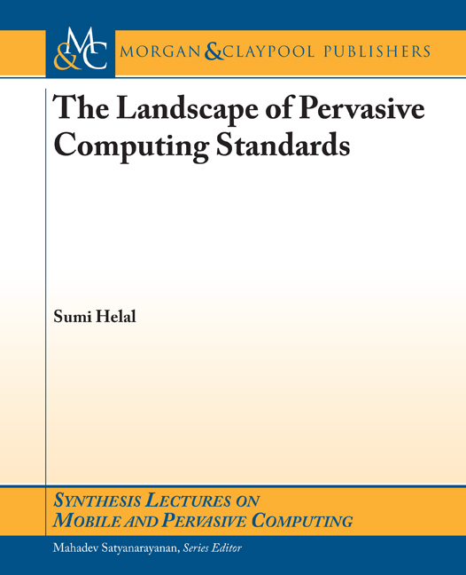 The Landscape of Pervasive Computing Standards