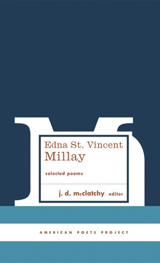 Edna St. Vincent Millay: Selected Poems