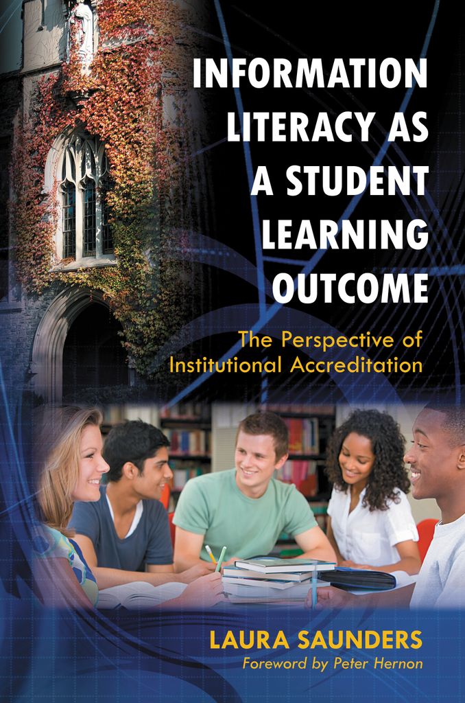 Cover image for Information Literacy as a Student Learning Outcome