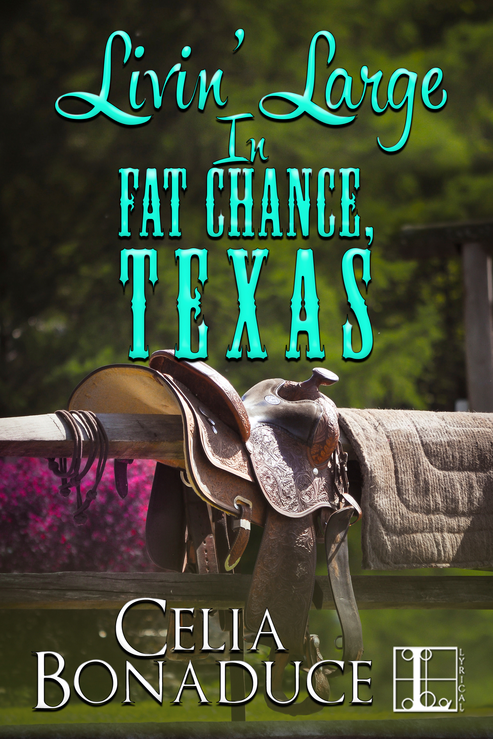 Cover image for Livin' Large in Fat Chance, Texas